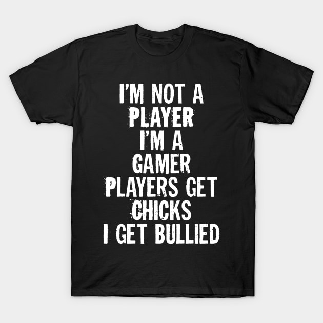 I'm a Gamer T-Shirt by GreenGuyTeesStore